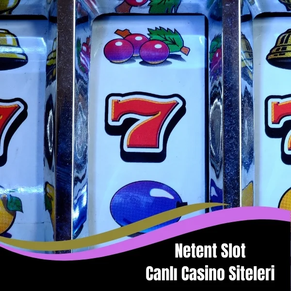 Netent Slot Canlı Casino Siteleri